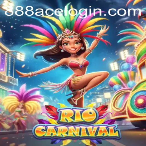Experience the Vibrant World of RioCarnival with 888ace