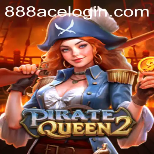 Embark on a High-Seas Adventure with PirateQueen2: Conquer the Waves with 888ace